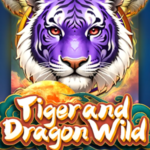 Tiger and Dragon Wild