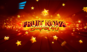 Fruit Super Nova 40