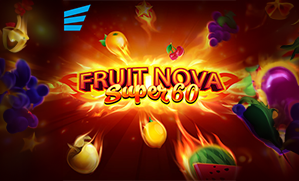 Fruit Super Nova 60