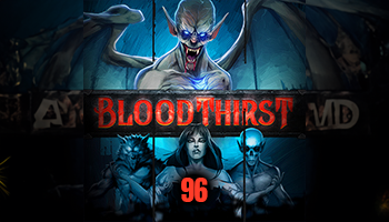 Bloodthirst 96