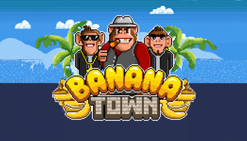 Banana Town