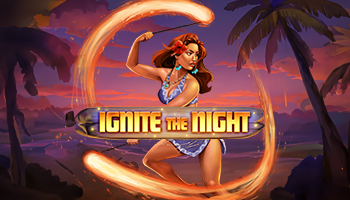 Ignite The Night