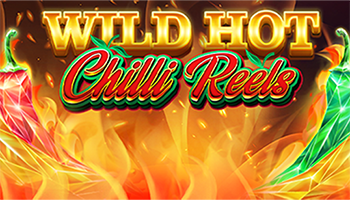 Wild Hot Chilli Reels